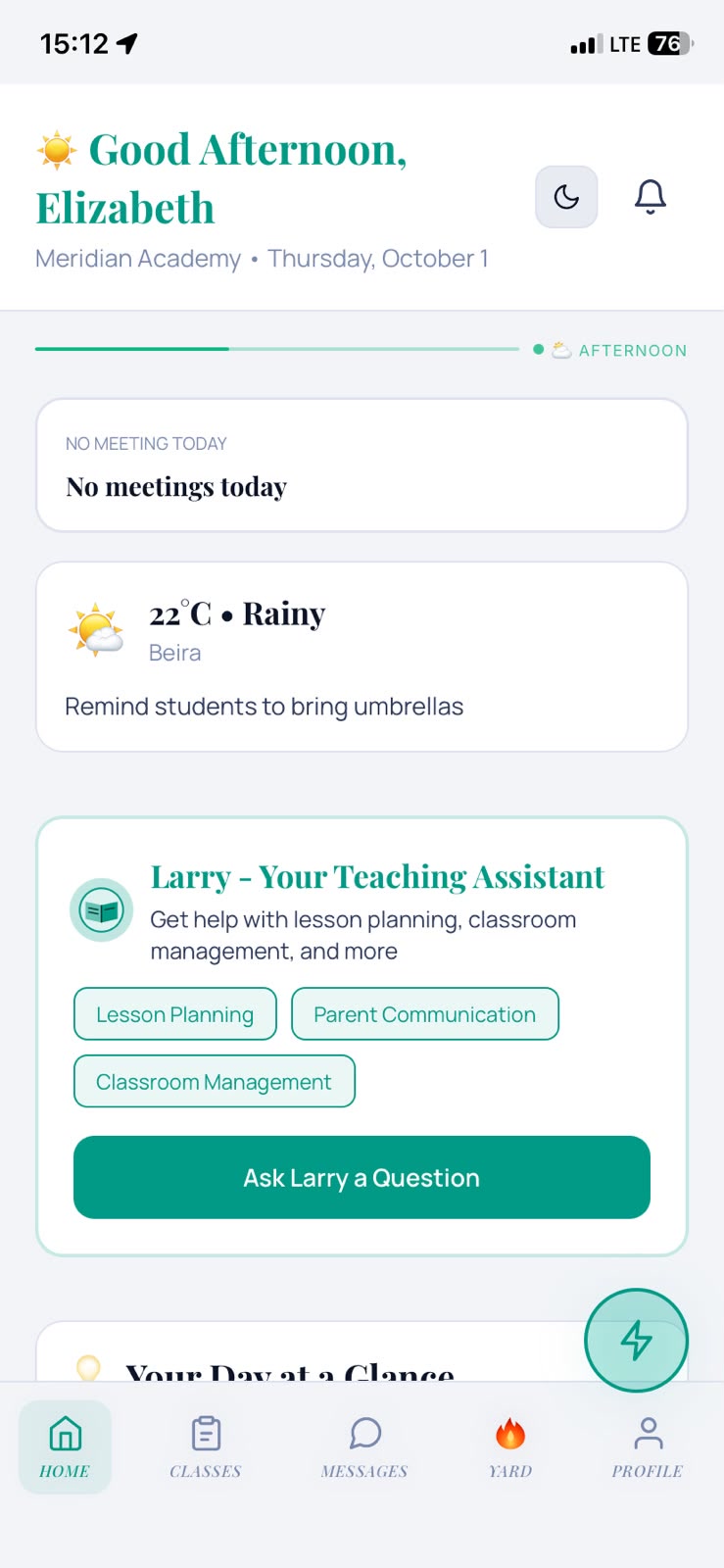 Teacher home with Larry assistant